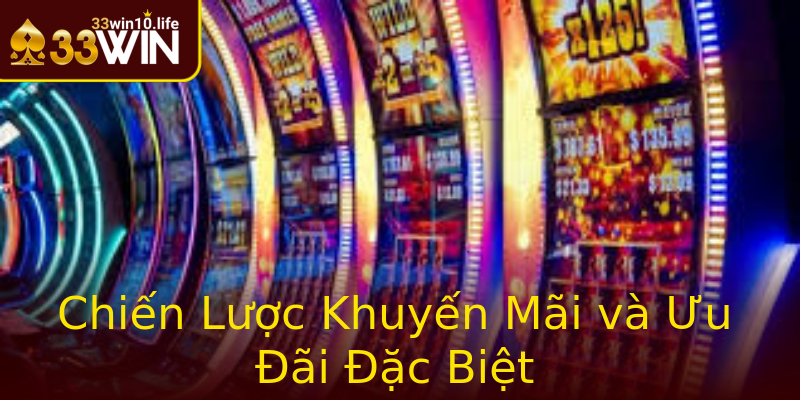 Chiến Lược Khuyến Mãi và Ưu Đãi Đặc Biệt Chiến Lược Khuyến Mãi và Ưu Đãi Đặc Biệt