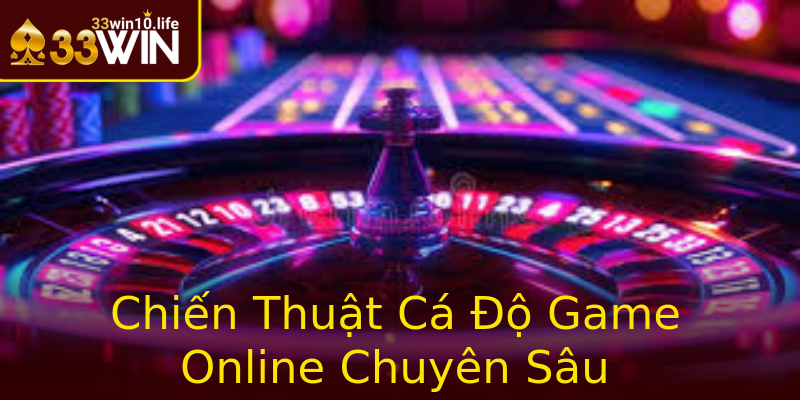 Chiến Thuật Cá Độ Game Online Chuyên Sâu Chiến Thuật Cá Độ Game Online Chuyên Sâu