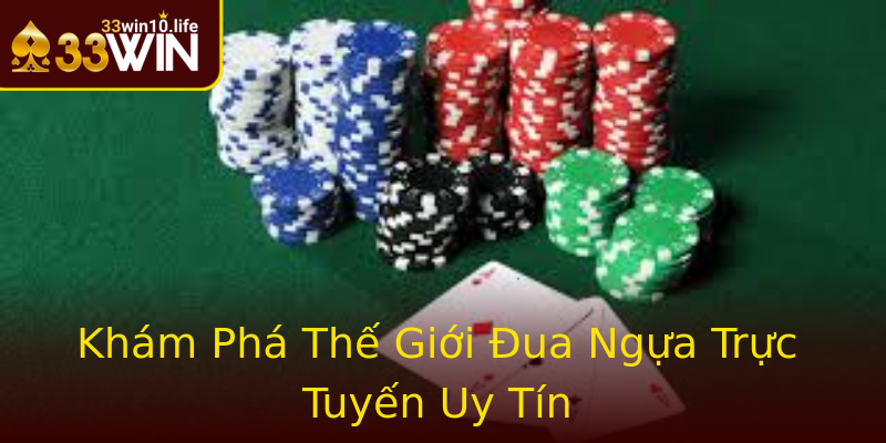 Khám Phá Thế Giới Đua Ngựa Trực Tuyến Uy Tín Khám Phá Thế Giới Đua Ngựa Trực Tuyến Uy Tín