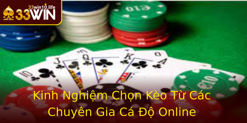 Kinh Nghiệm Chọn Kèo Từ Các Chuyên Gia Cá Độ Online Kinh Nghiệm Chọn Kèo Từ Các Chuyên Gia Cá Độ Online